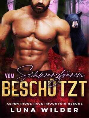 cover image of Vom Schwarzbären Beschützt